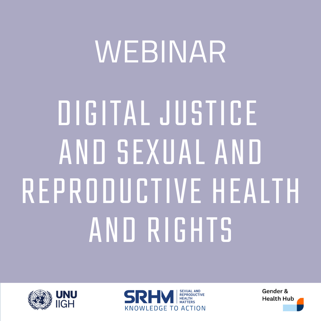 Digital Justice and Sexual and Reproductive health and rights SRHM